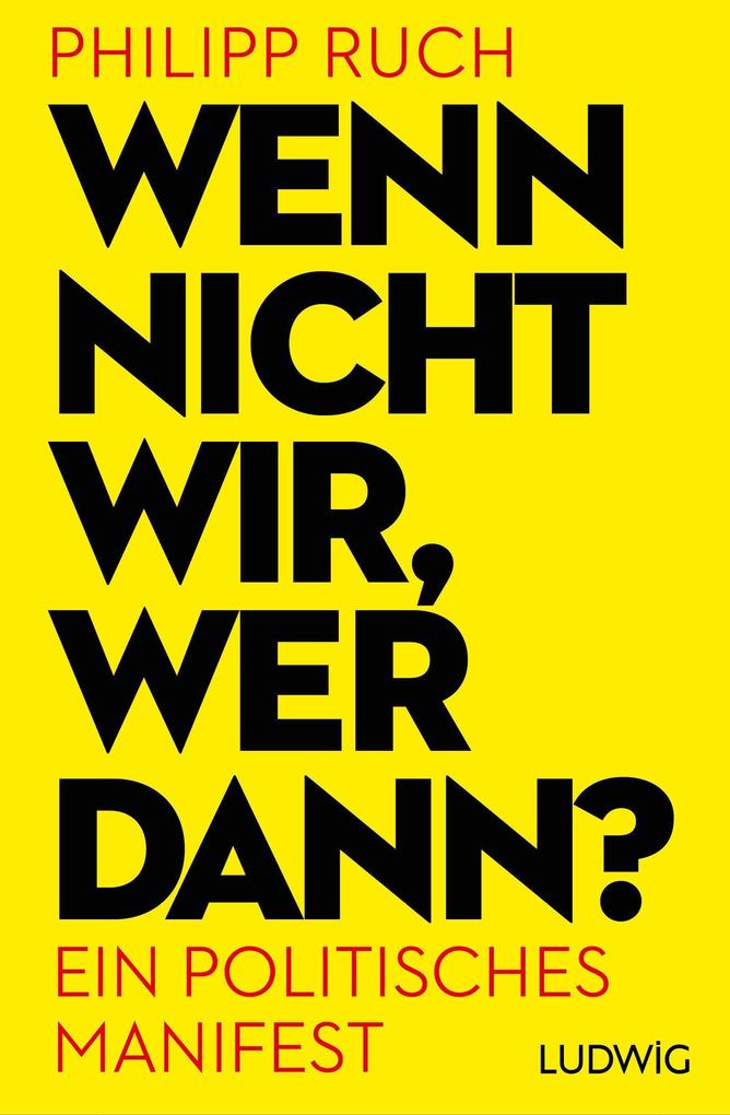 Wenn nicht wir wer dann?
