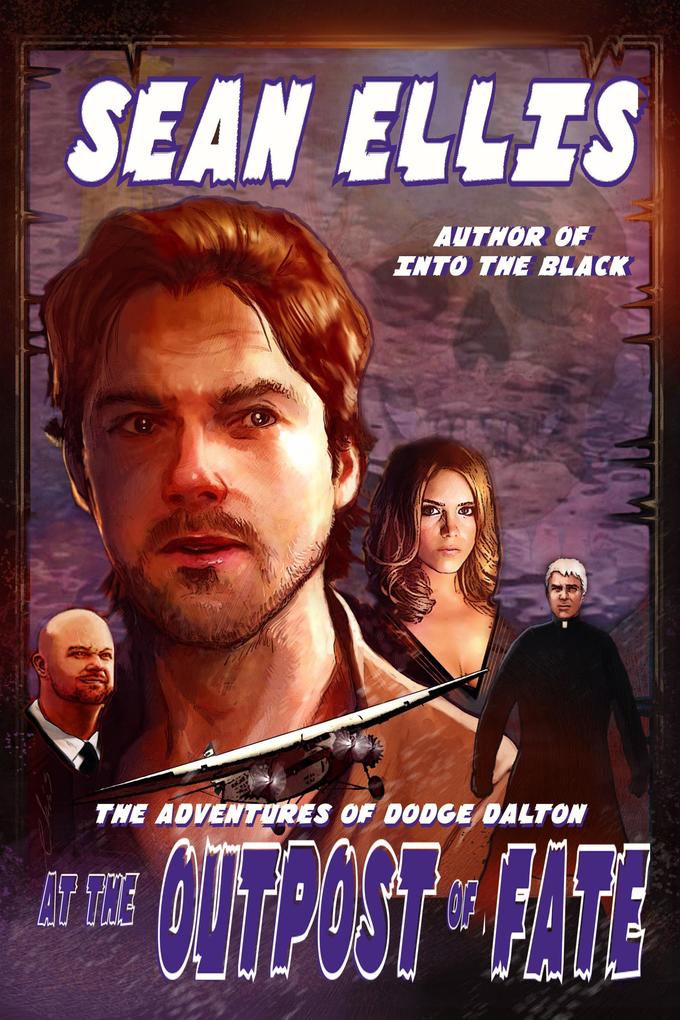 At The Outpost of Fate (Dodge Dalton Adventures #2)