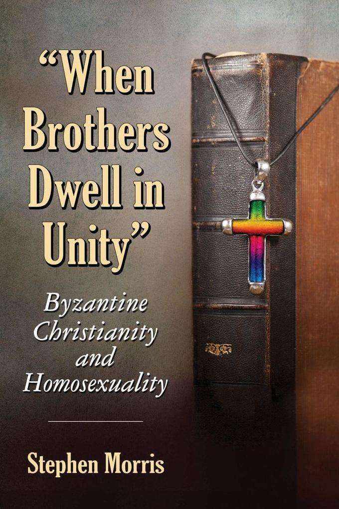 'When Brothers Dwell in Unity'