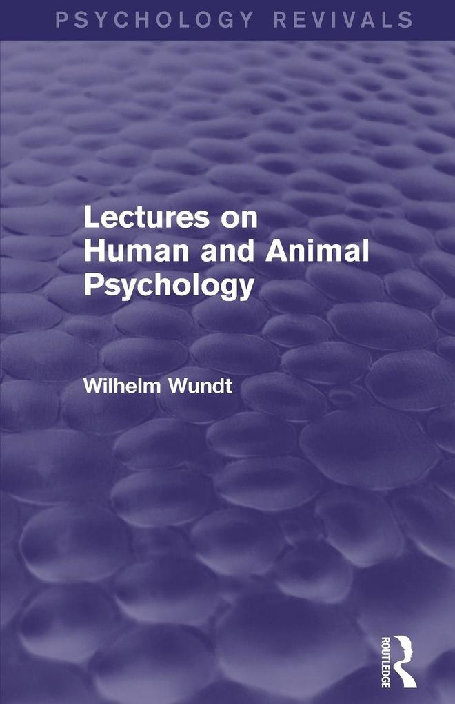 Lectures on Human and Animal Psychology (Psychology Revivals)