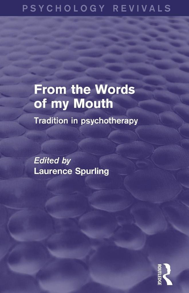 From the Words of my Mouth (Psychology Revivals)