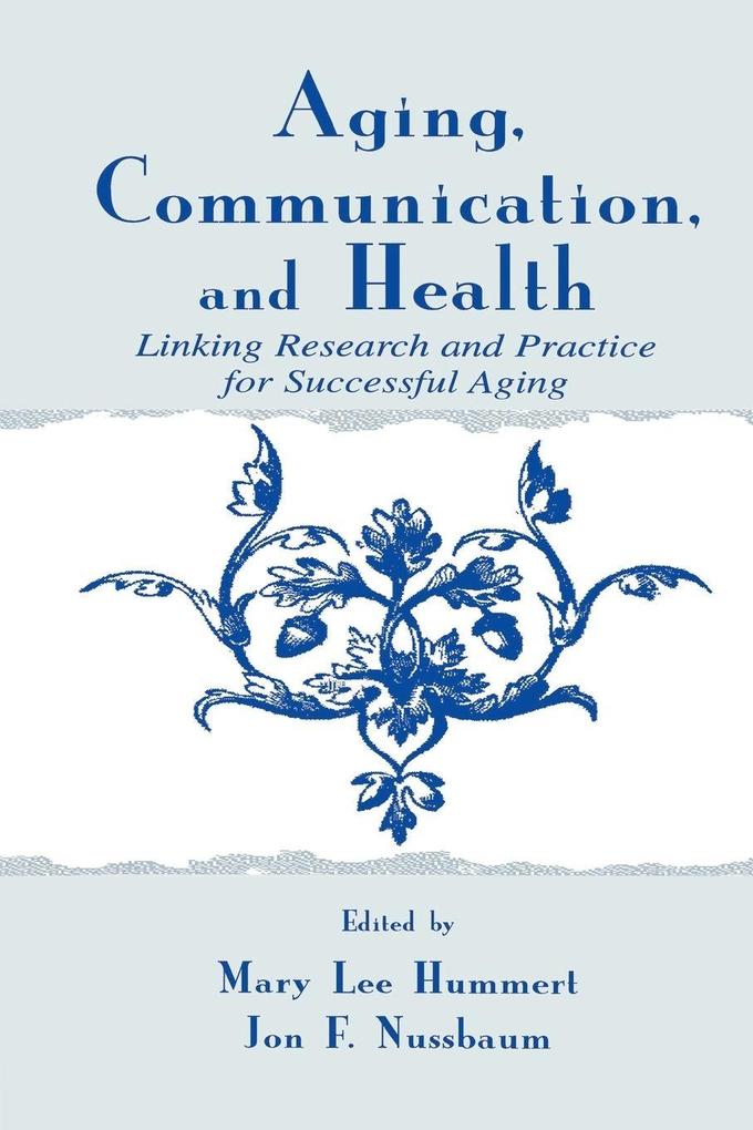 Aging Communication and Health