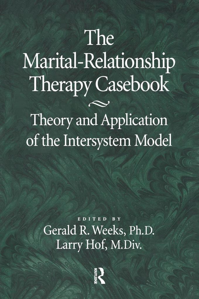 The Marital-Relationship Therapy Casebook