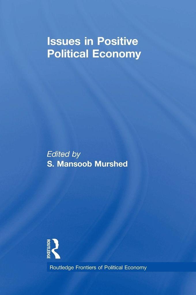 Issues in Positive Political Economy