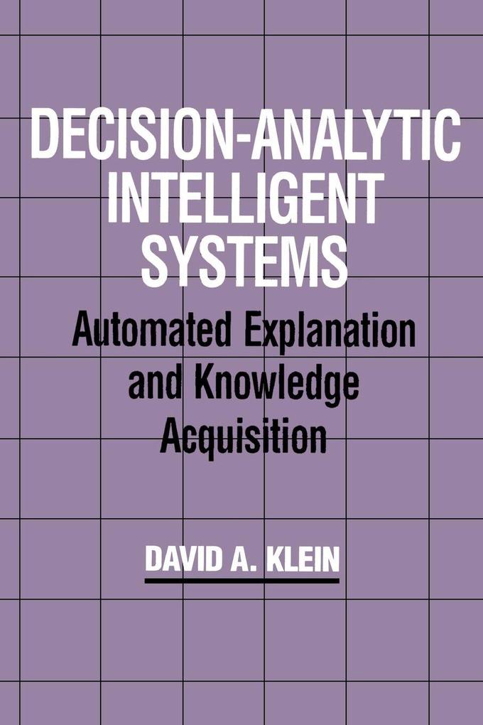 Decision-Analytic Intelligent Systems