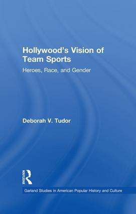 Hollywood‘s Vision of Team Sports