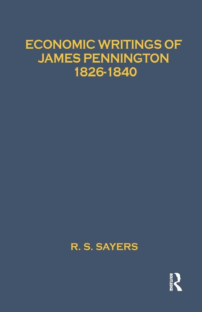 Economic Writings of James Pennington