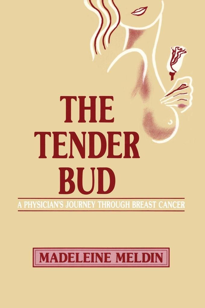 The Tender Bud