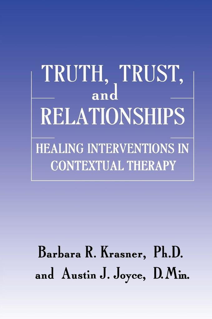 Truth Trust And Relationships