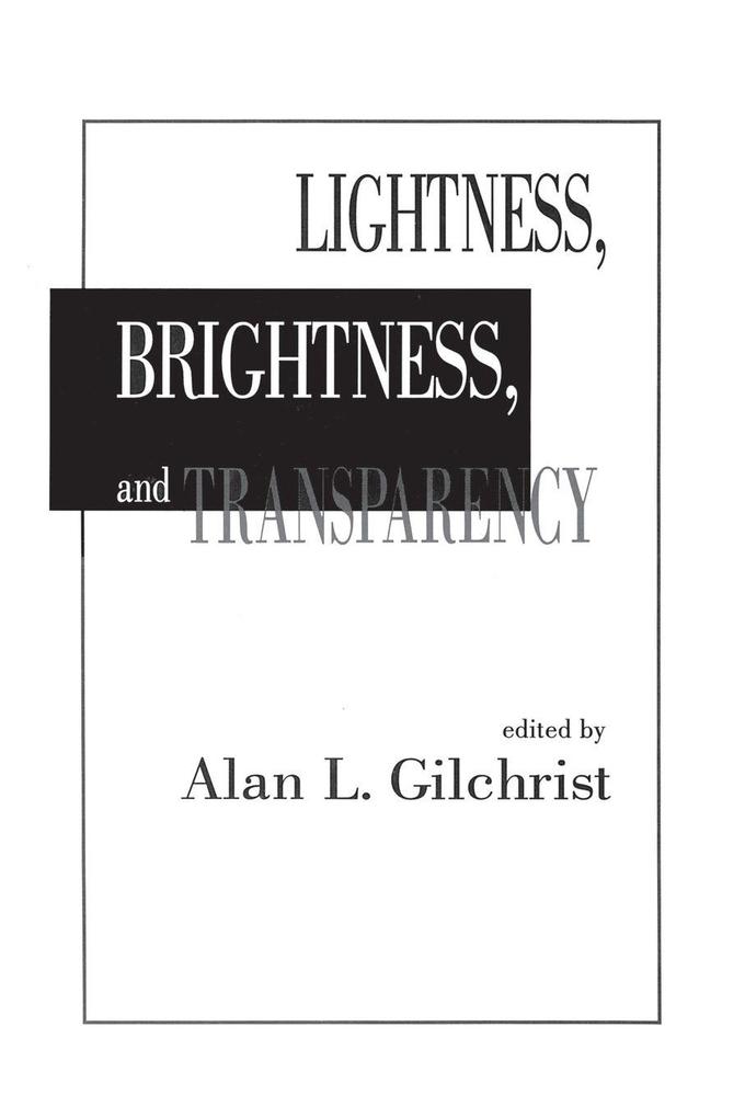 Lightness Brightness and Transparency