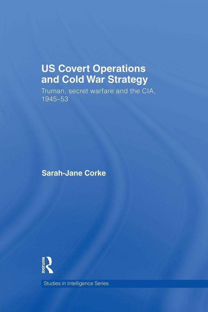 US Covert Operations and Cold War Strategy