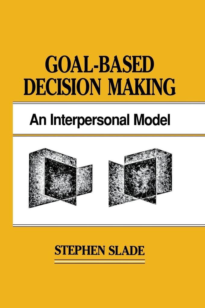 Goal-based Decision Making