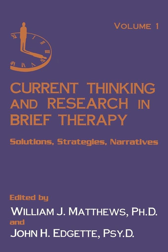 Current Thinking and Research in Brief Therapy