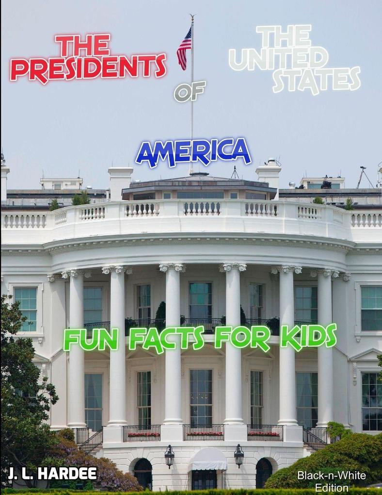 The Presidents of the United States