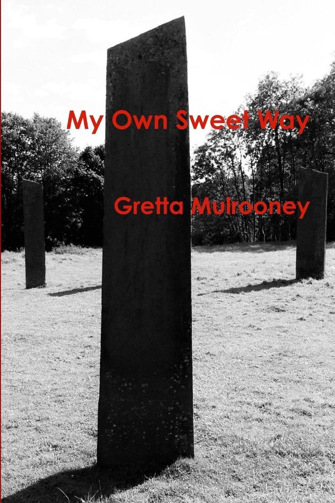 My Own Sweet Way