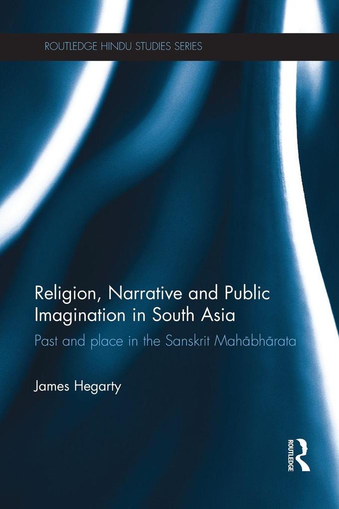Religion Narrative and Public Imagination in South Asia