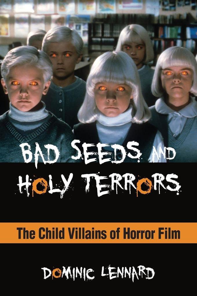 Bad Seeds and Holy Terrors