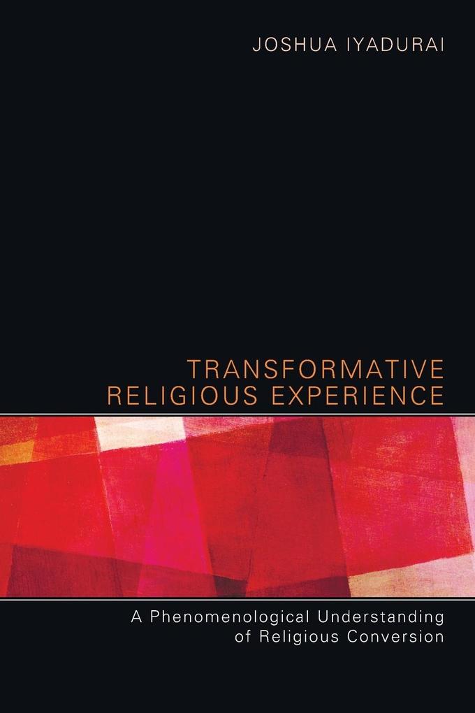 Transformative Religious Experience