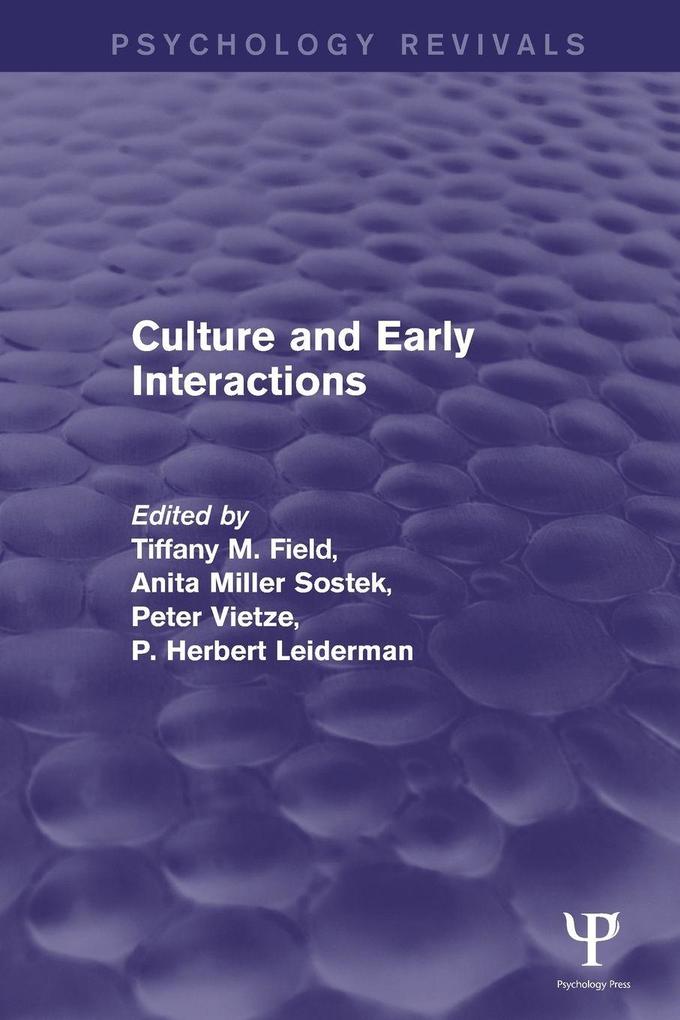Culture and Early Interactions