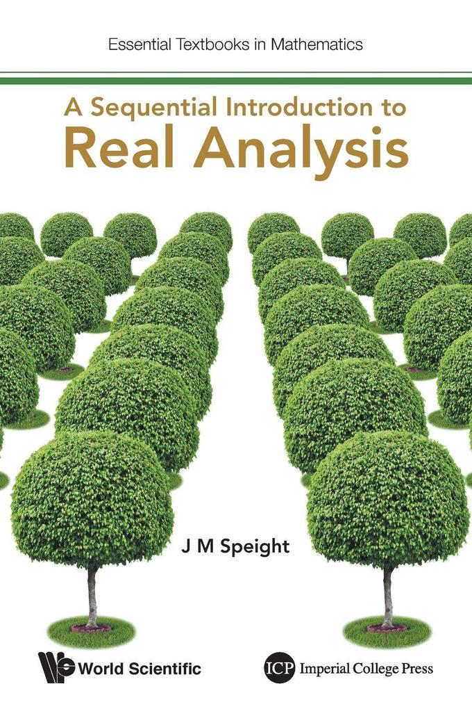 SEQUENTIAL INTRODUCTION TO REAL ANALYSIS A