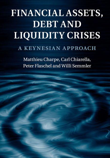 Financial Assets Debt and Liquidity Crises
