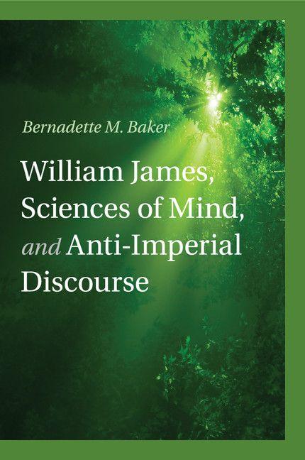 William James Sciences of Mind and Anti-Imperial Discourse