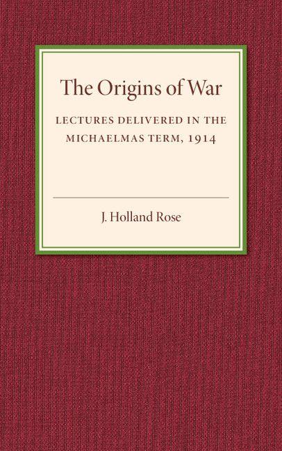 The Origins of the War
