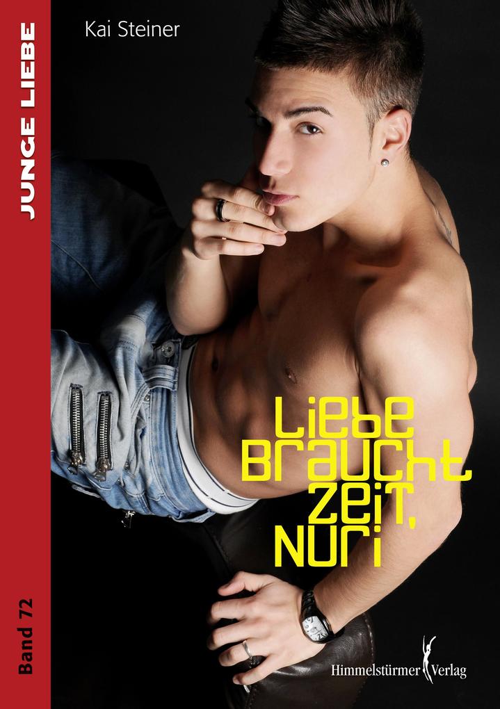 Liebe braucht Zeit Nuri