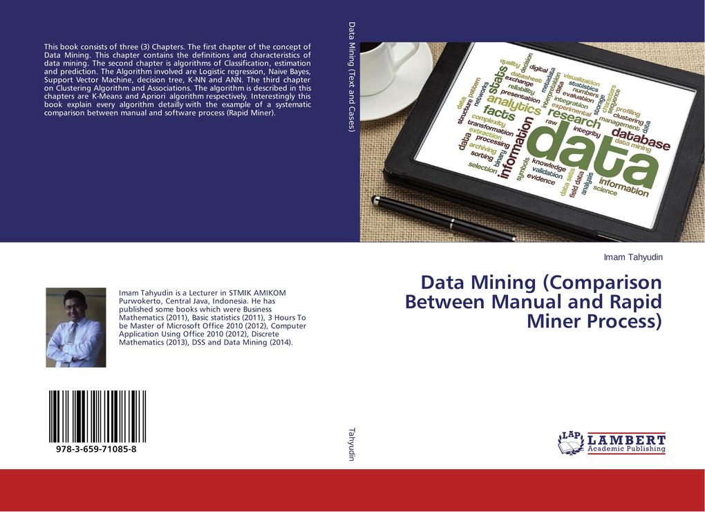 Data Mining (Comparison Between Manual and Rapid Miner Process)
