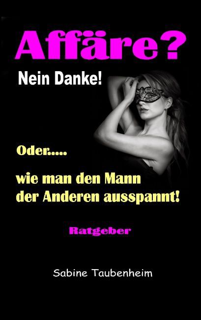 Affäre? Nein Danke!