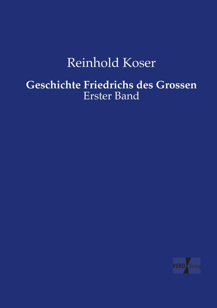 Geschichte Friedrichs des Grossen