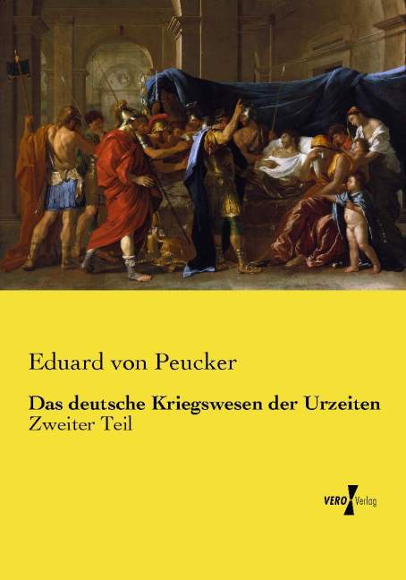 Das deutsche Kriegswesen der Urzeiten