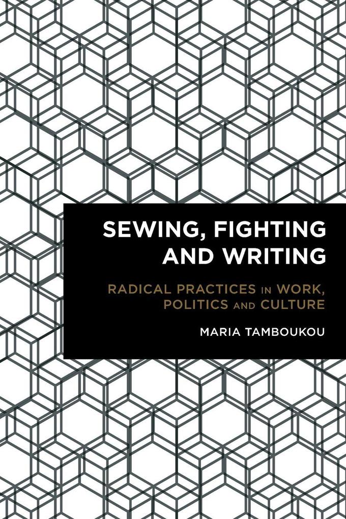Sewing Fighting and Writing