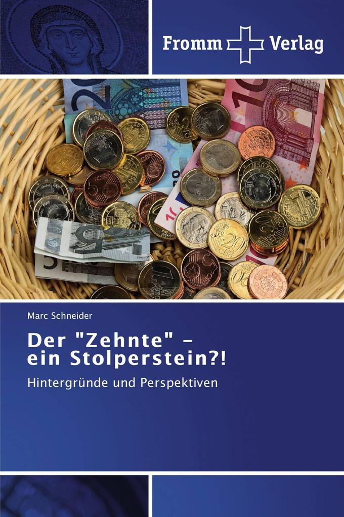 Der 'Zehnte' - ein Stolperstein?!