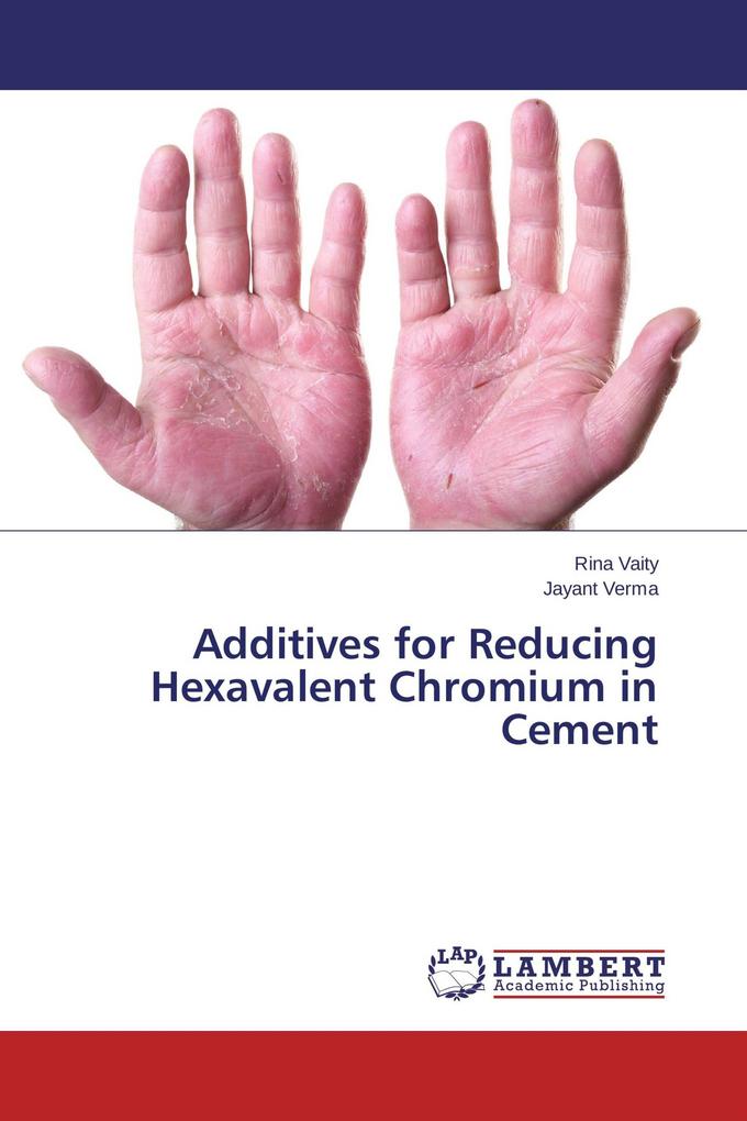 Additives for Reducing Hexavalent Chromium in Cement