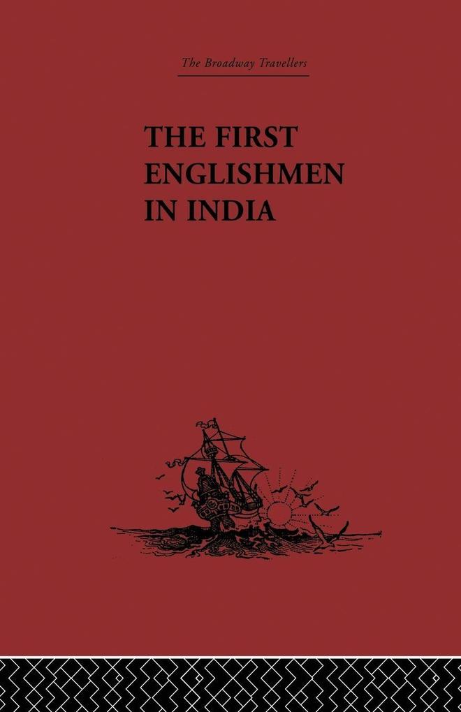 The First Englishmen in India