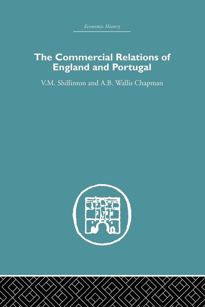 Commercial Relations of England and Portugal