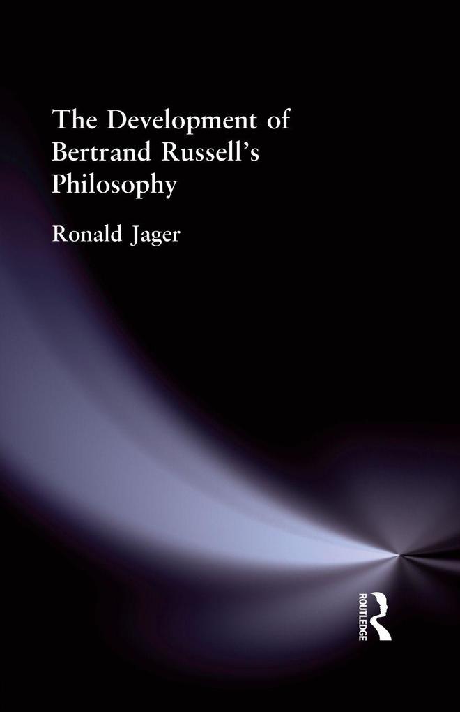 The Development of Bertrand Russell's Philosophy