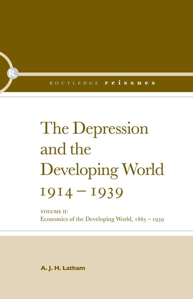 The Depression and the Developing World 1914-1939