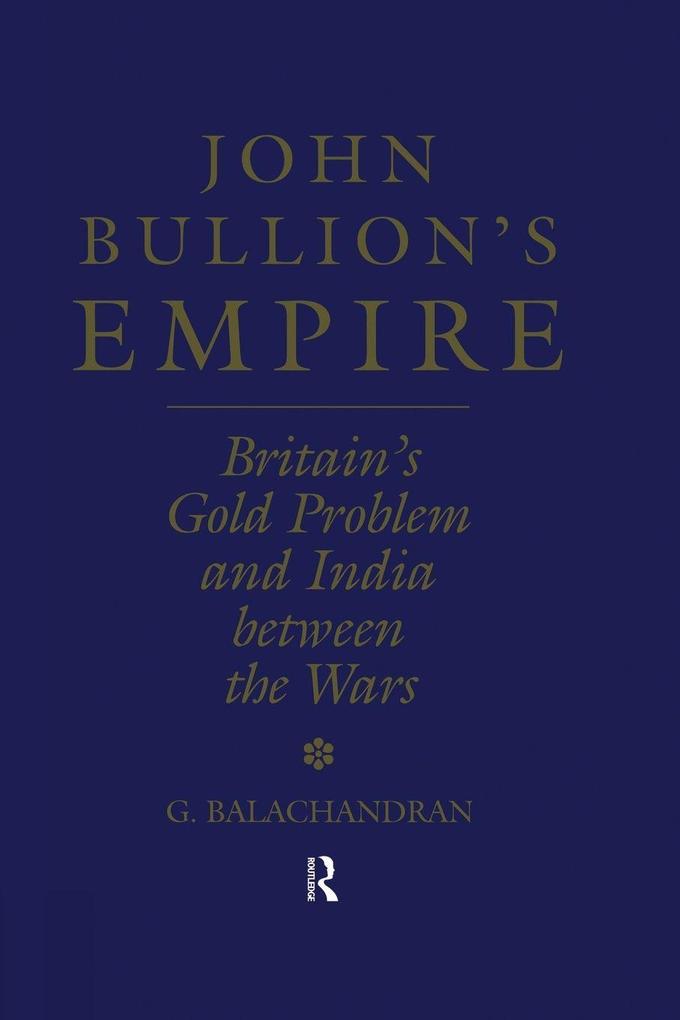 John Bullion's Empire