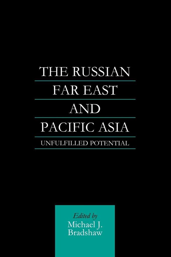 The Russian Far East and Pacific Asia