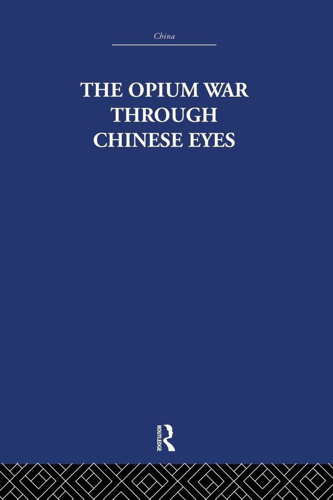 The Opium War Through Chinese Eyes