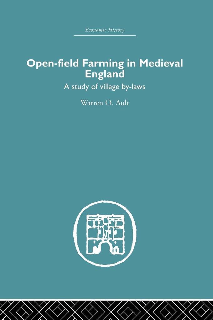 Open-Field Farming in Medieval Europe