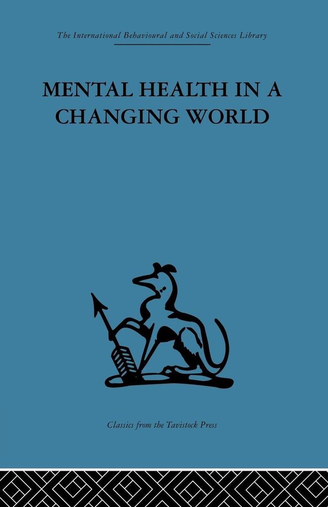 Mental Health in a Changing World