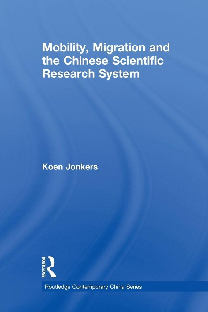 Mobility Migration and the Chinese Scientific Research System
