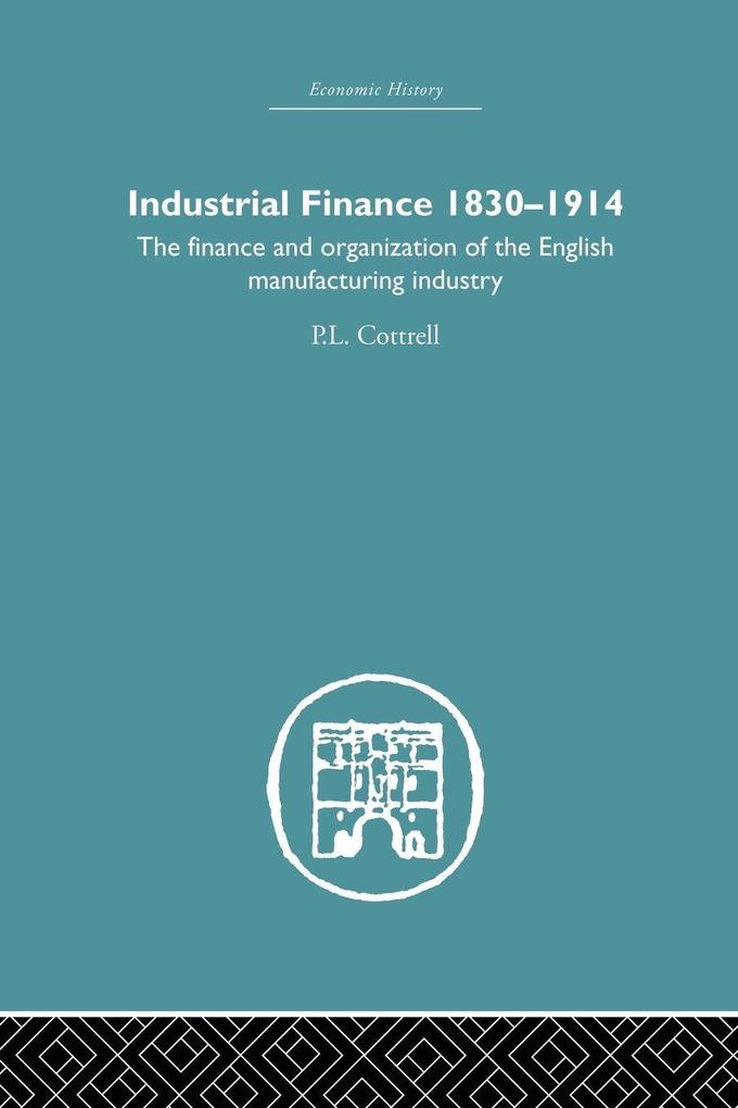 Industrial Finance 1830-1914