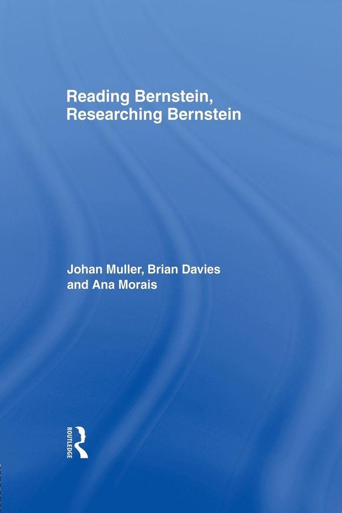 Reading Bernstein Researching Bernstein
