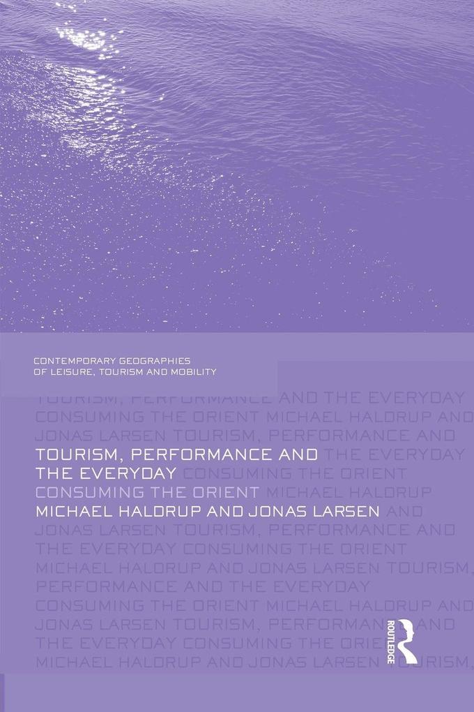Tourism Performance and the Everyday