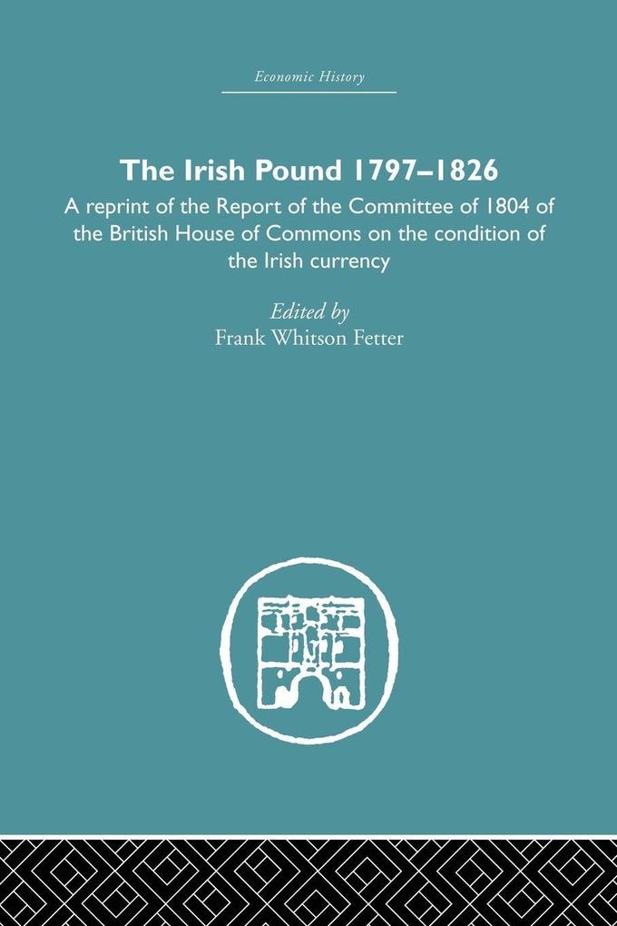 The Irish Pound 1797-1826