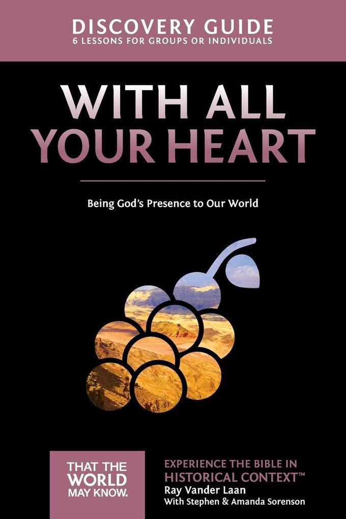 The With All Your Heart Discovery Guide